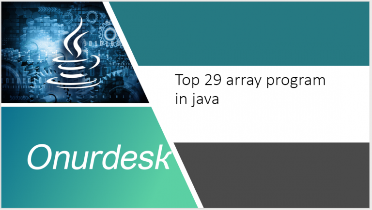 Top 29 array program in java Top 29 array program in java