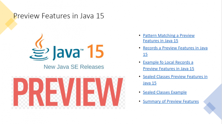 What are Preview Features in Java 15? What are Preview Features in Java 15?